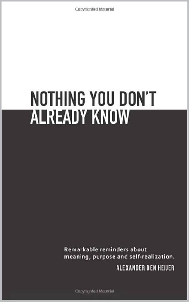 Nothing You Don't Already Know